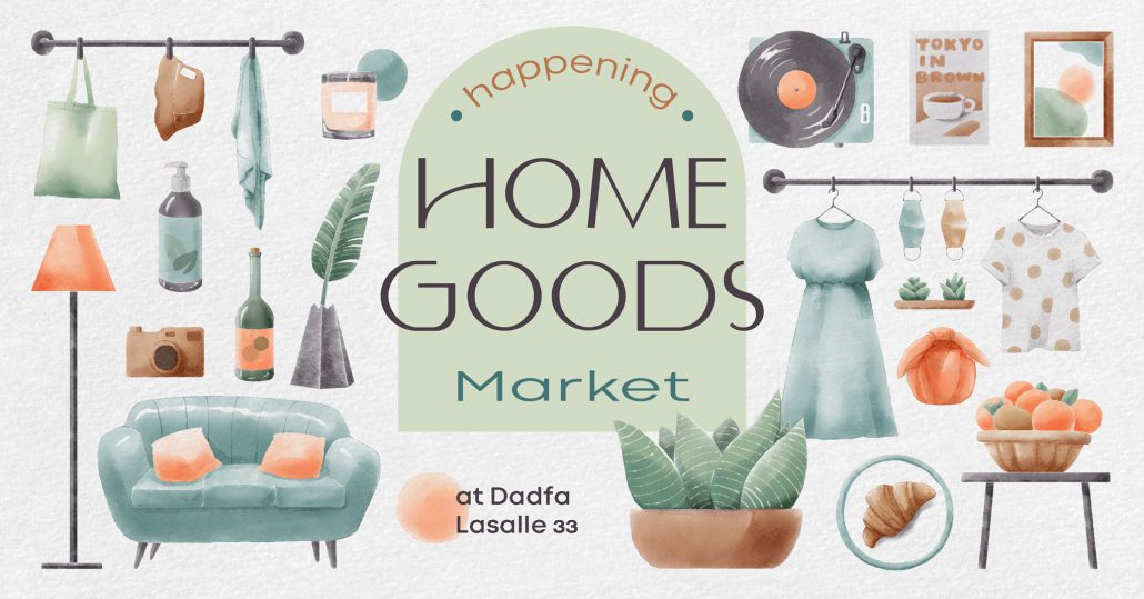อีเว้นท์ happening home goods market 2022