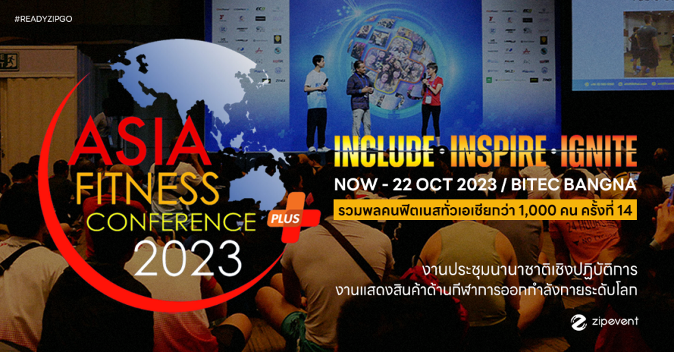 #Asiafitnessconference #AFC2023plus #AFC2023 #Fitthailand #breakingboundariestogether #Zipevent