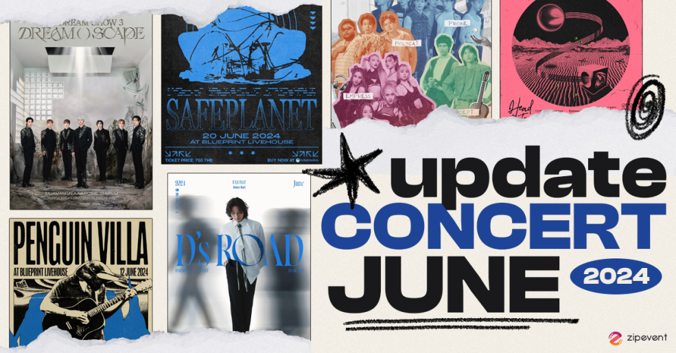 Update Concert in June! รวม 22 คอนเสิร์ต เดือนมิถุนายน 2024 Zipevent