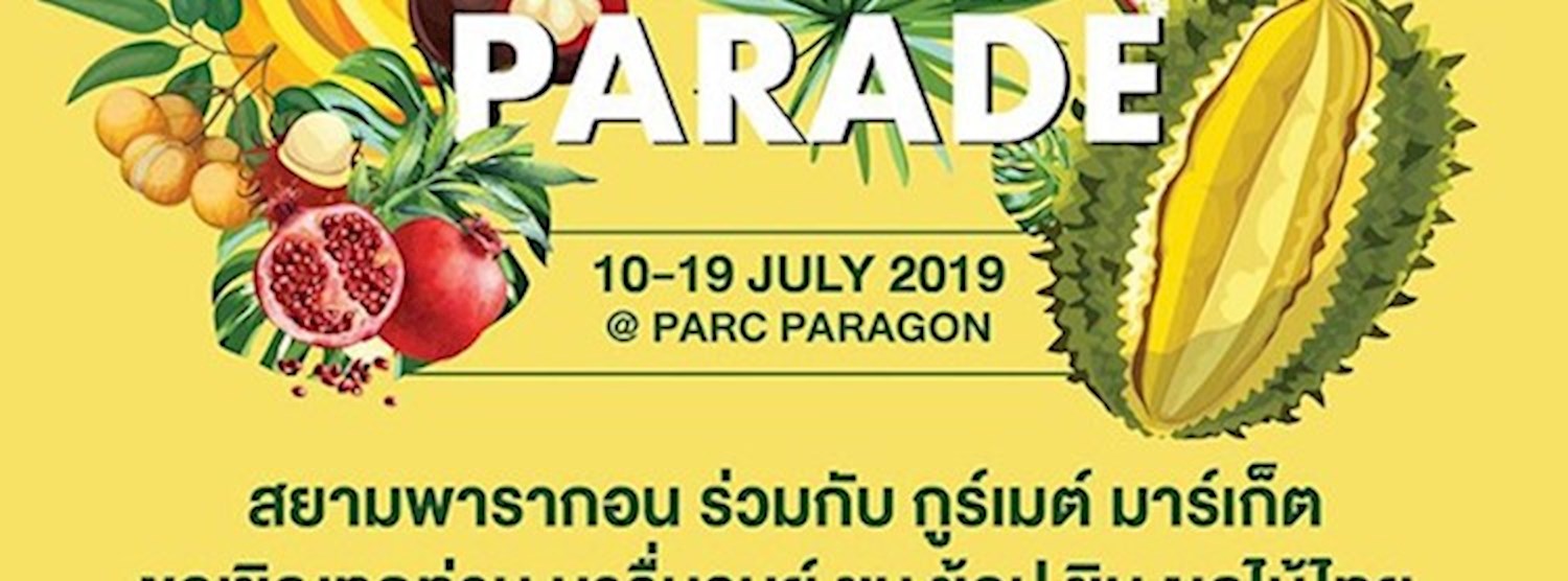 Siam Paragon Tropical Fruits Parade Zipevent
