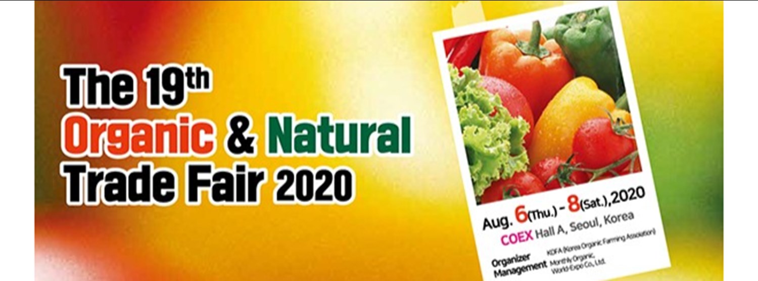 THE 19TH ORGANIC&NATURAL TRADE FAIR 2020 Zipevent