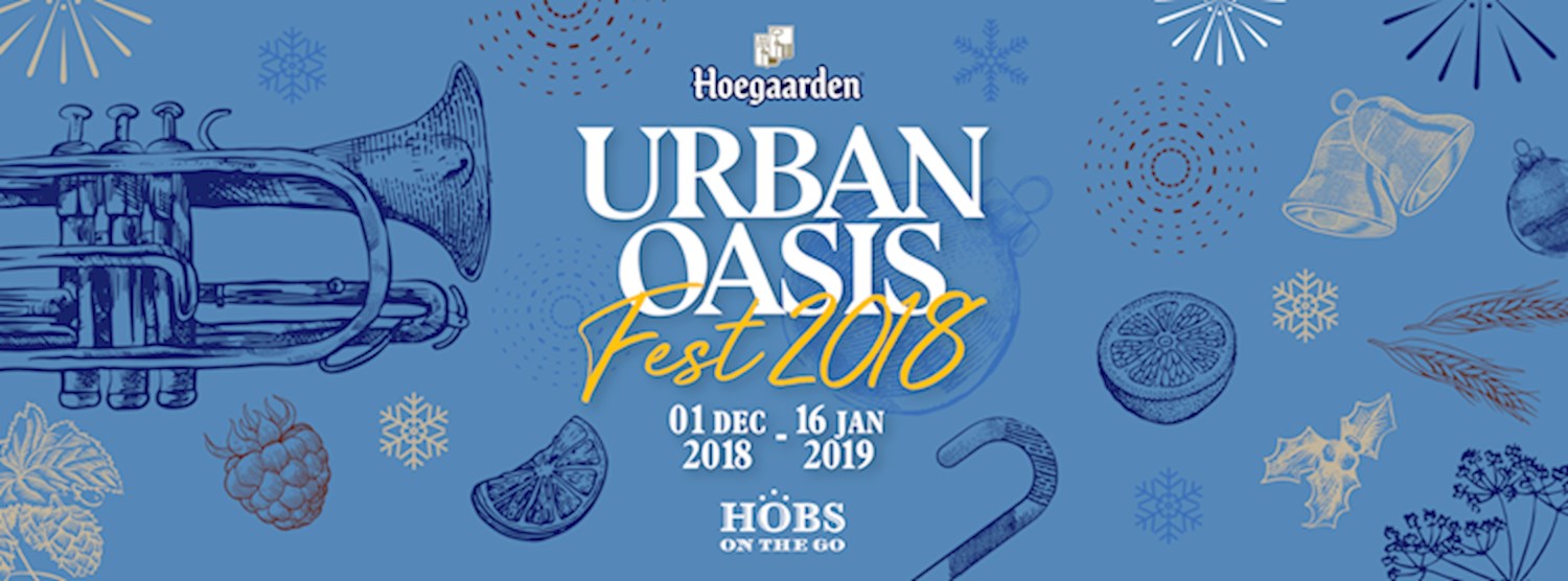 Hoegaarden l Urban Oasis Fest 2018 l January 9 Zipevent