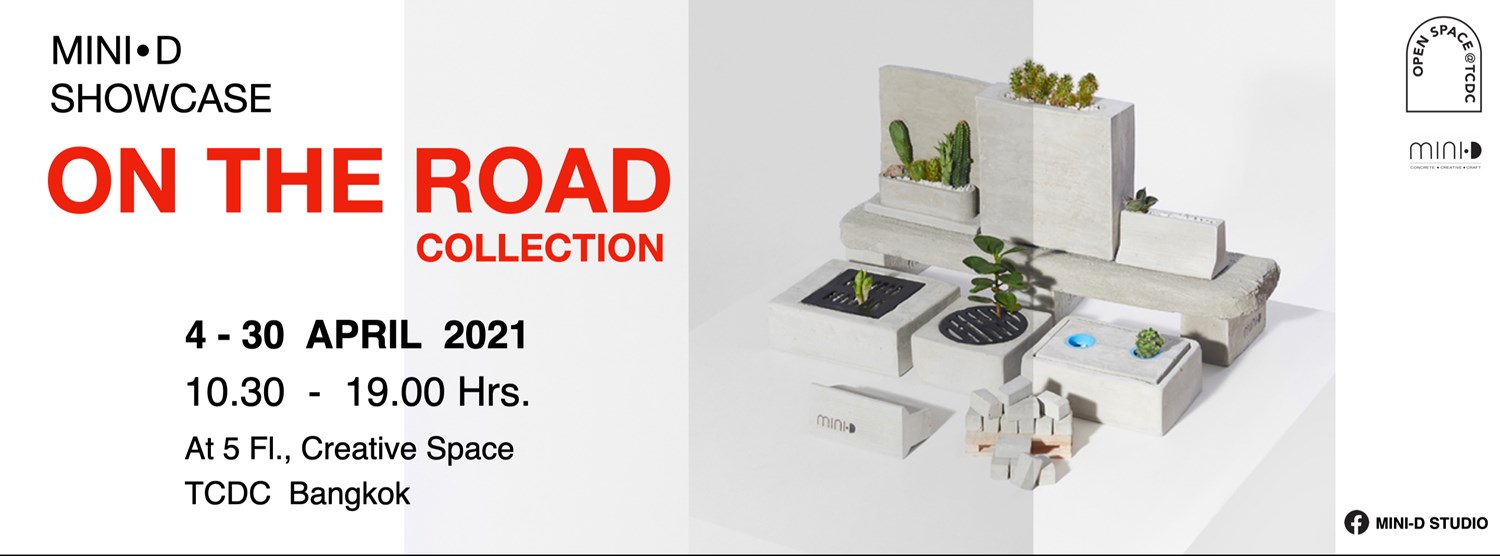 การจัดแสดงผลงาน MINI-D Showcase : Collection “On The Road“ การจัดแสดงผลงาน MINI-D Showcase : Collection “On The Road“ Zipevent