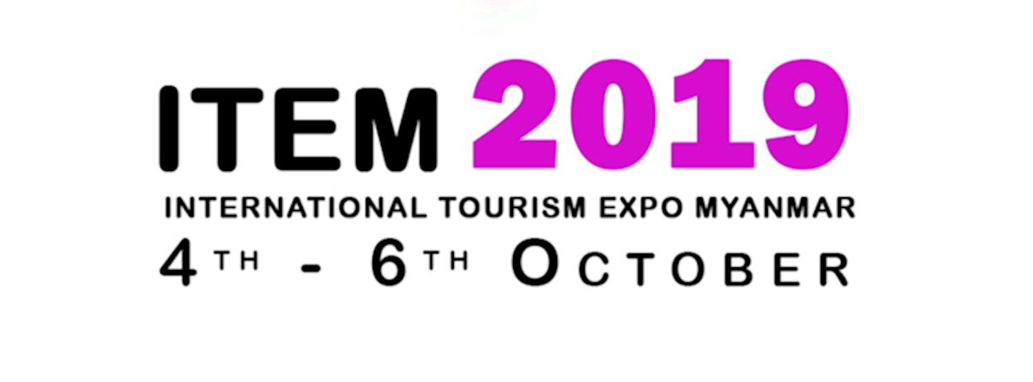 International Tourism Expo, Myanmar - ITEM 2019 Zipevent