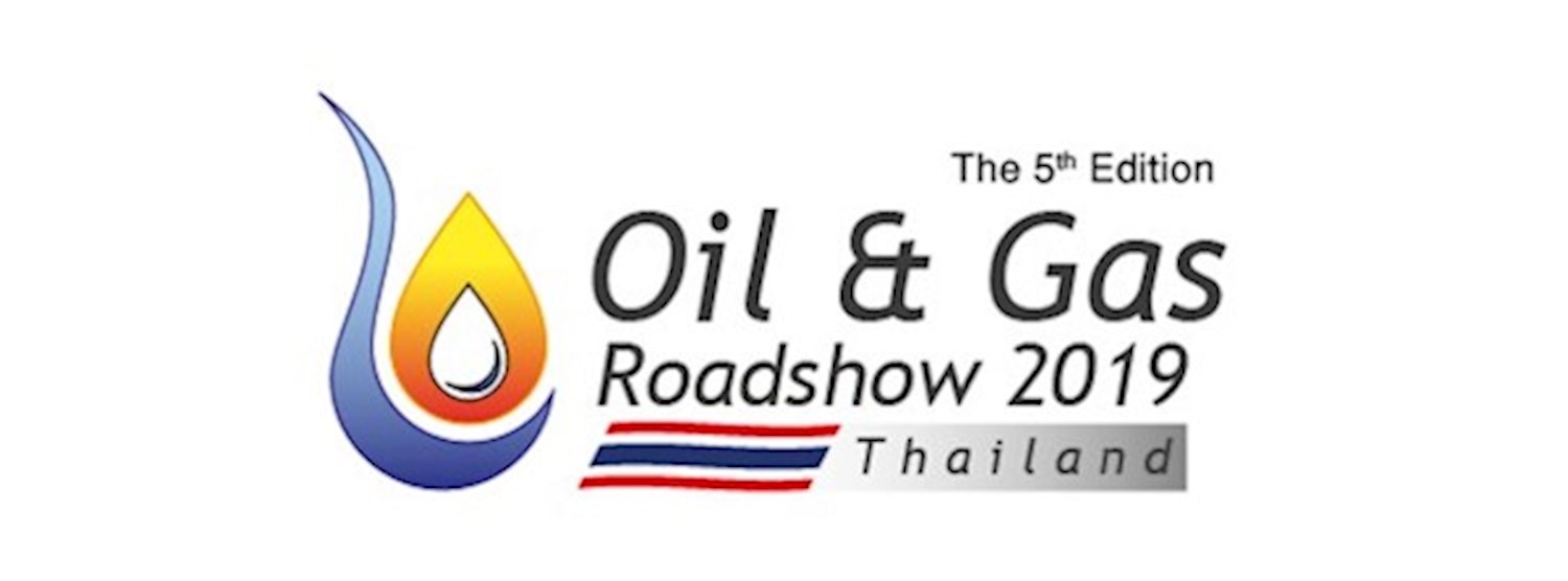 THAILAND OIL & GAS ROADSHOW 2019 Zipevent