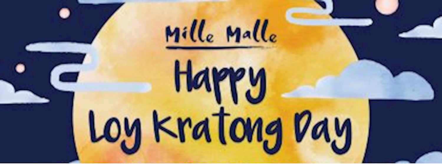 Mille Malle Happy Loy Kratong Day Zipevent