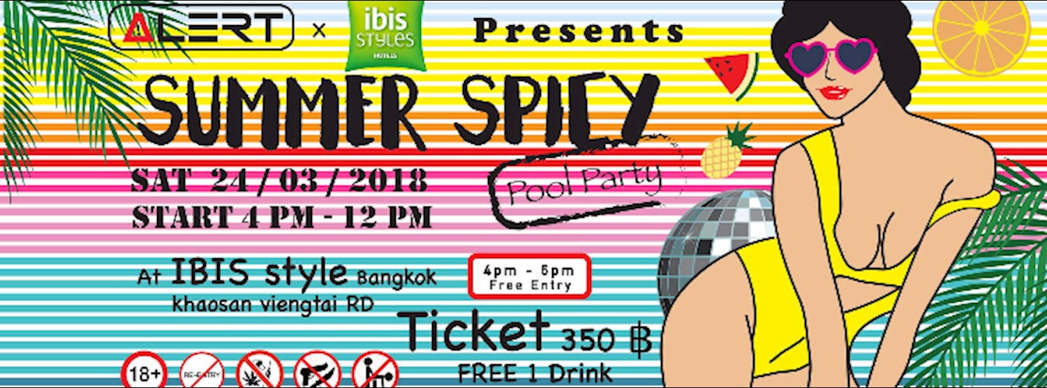 Alert x Ibis Style Presents " Summer Spicy Pool Party " Zipevent