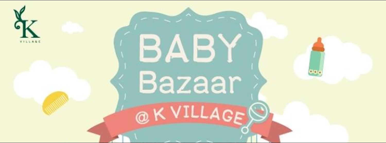Baby Bazaar @K Village Zipevent