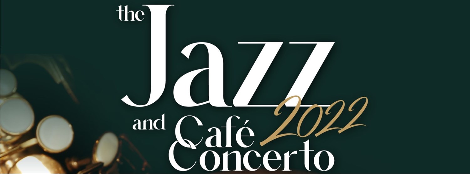 the Jazz and Café Concerto 2022 Zipevent