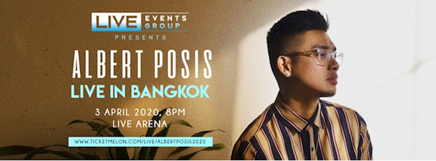 (ยกเลิก/Canceled)  Albert Posis live in Bangkok Zipevent