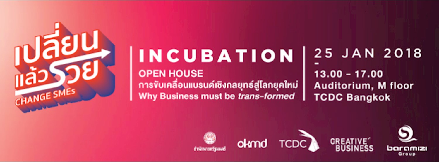 Change SMEs: Incubation - Open House Zipevent