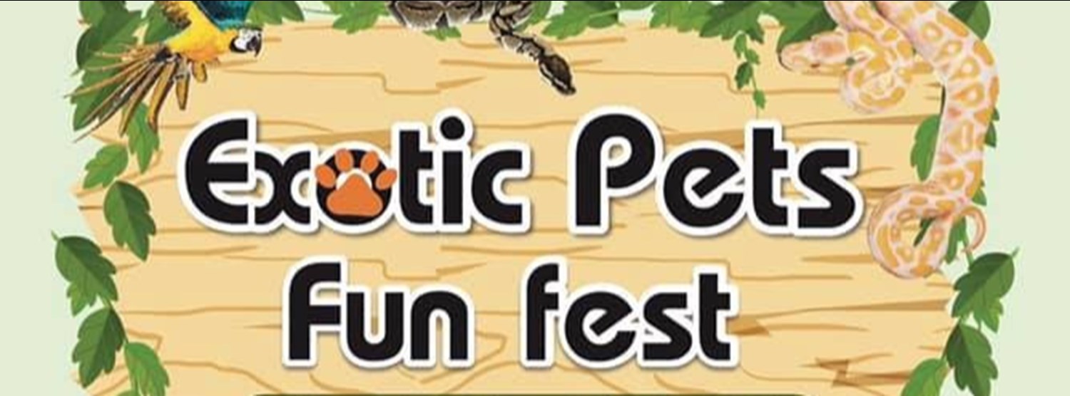 Exotic Pets Fun Fest 2021 Zipevent