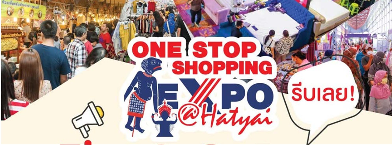 One Stop Shopping Expo @Hatyai Zipevent