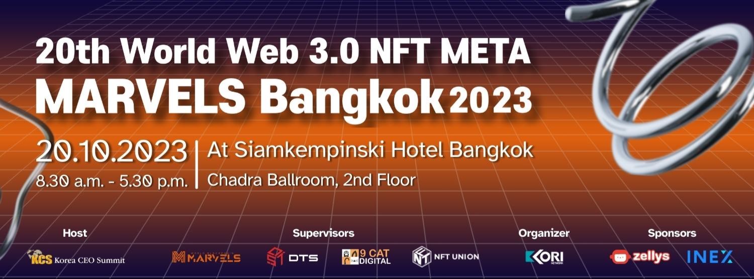 20th World Web 3.0 NFT META MARVELS Bangkok 2023 Zipevent