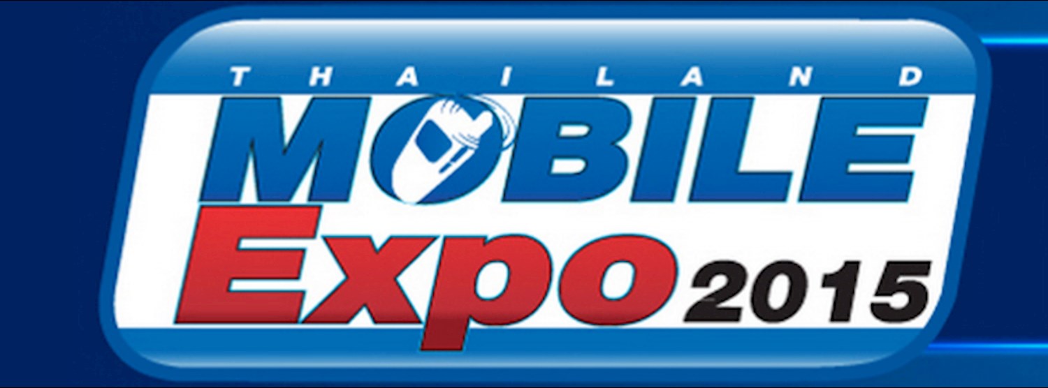 Thailand Mobile Expo 2015 ครั้งที่ 3 Zipevent