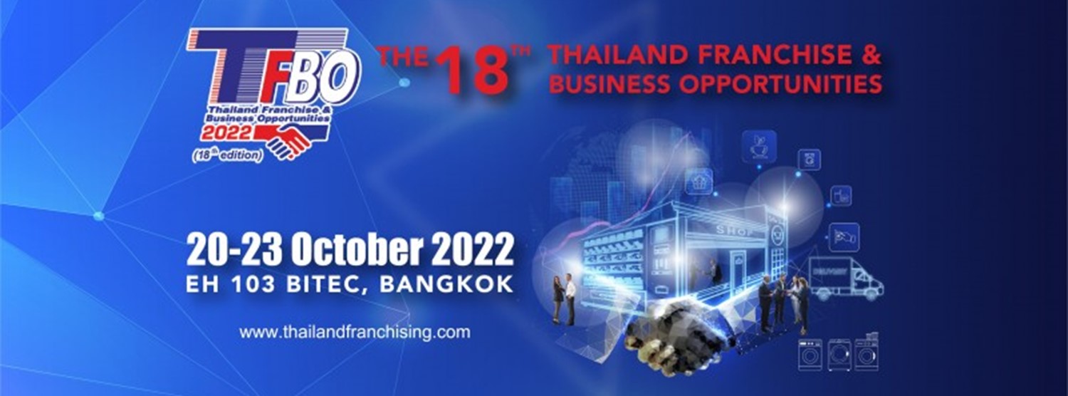 the 18th THAILAND FRANCHISE & BUSINESS OPPORTUNITIES (TFBO 2022) Zipevent