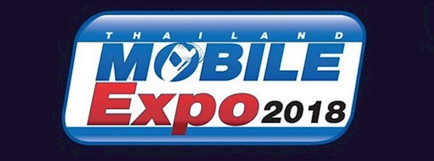 Thailand Mobile Expo 2018 Zipevent