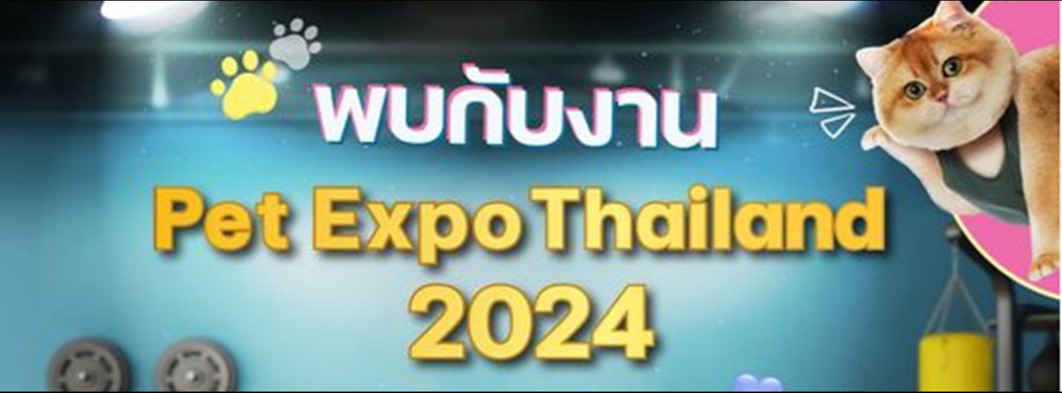 Pet Expo Thailand 2024 Zipevent