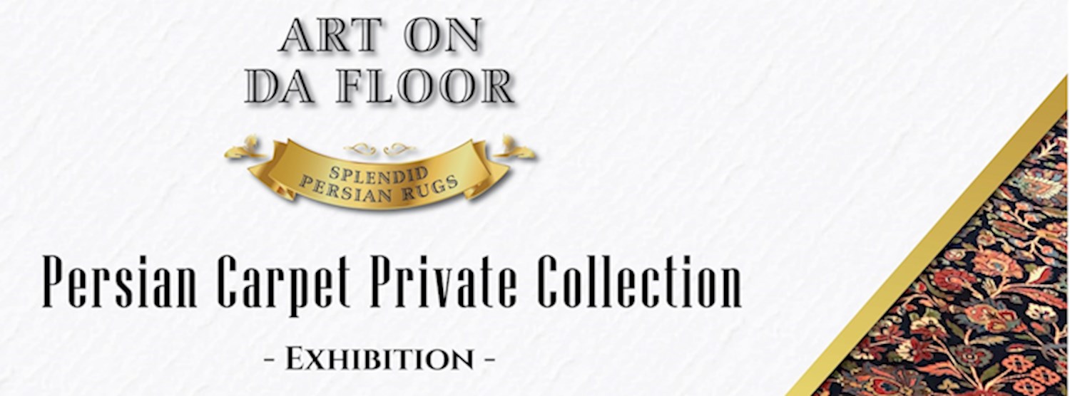Persian Carpets Private Collection” By “Art on da floor Zipevent