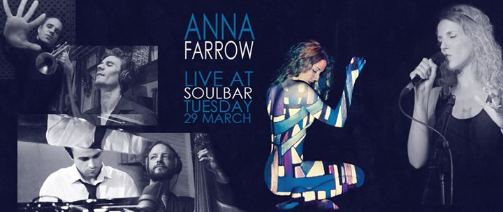 Anna Farrow, live at Soulbar | Zipevent - Inspiration Everywhere