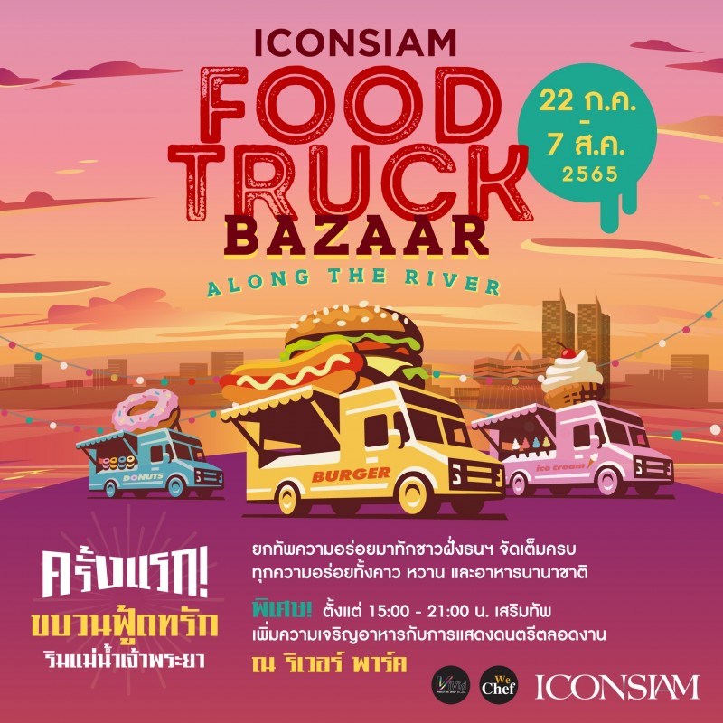 ICONSIAM Food Truck Bazaar Along The River Zipevent Inspiration