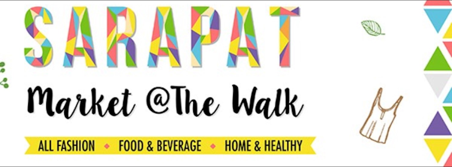 SARAPAT Market @The Walk ราชพฤกษ์ Zipevent