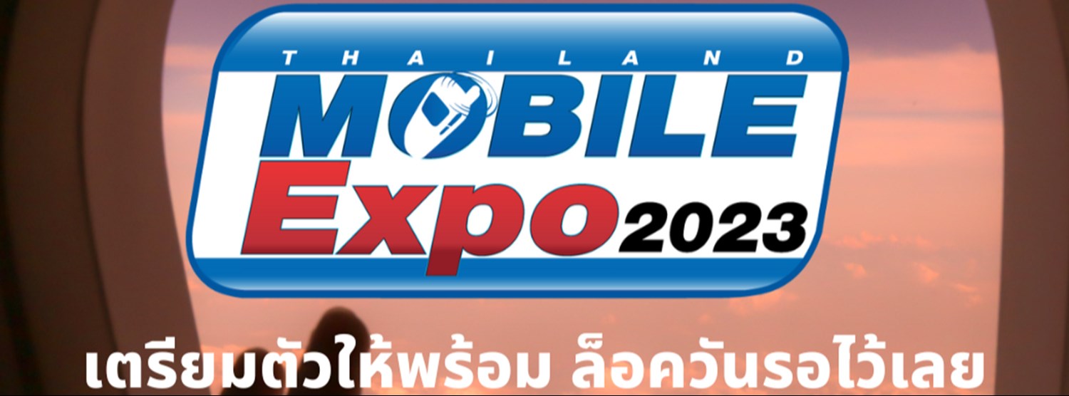 Thailand Mobile Expo 2023 Zipevent