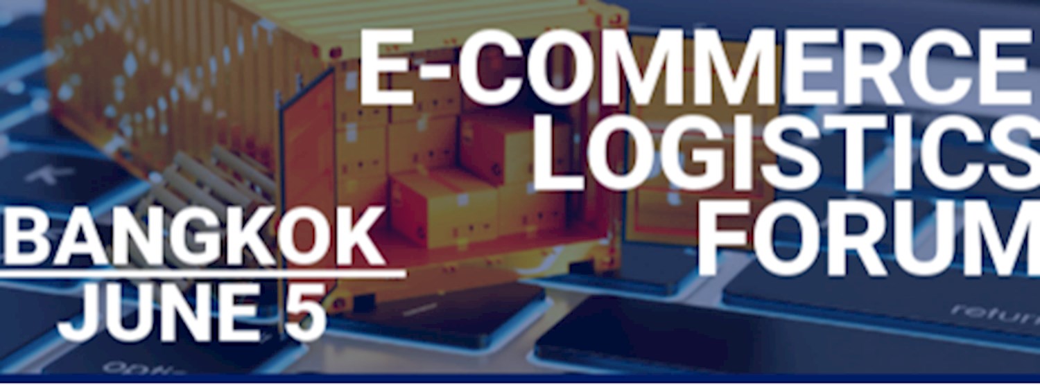 E-Commerce Logistics Forum (Thailand) Zipevent