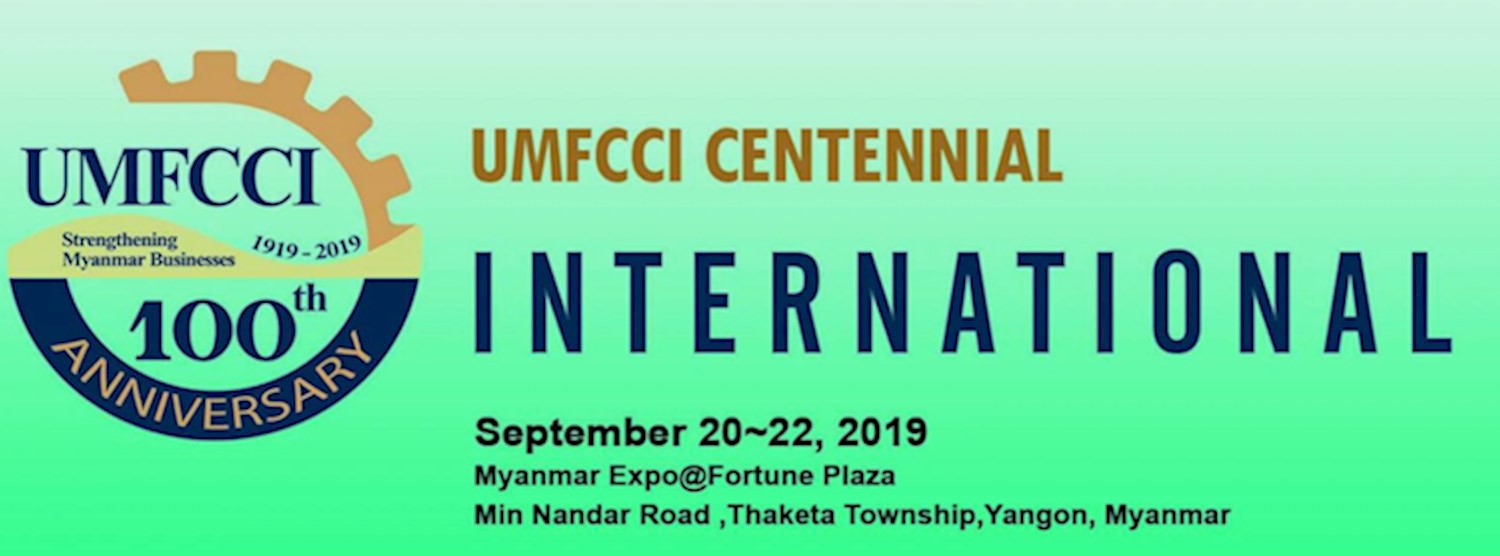 UMFCCI Centennial International Expo (Yangon, Myanmar) Zipevent