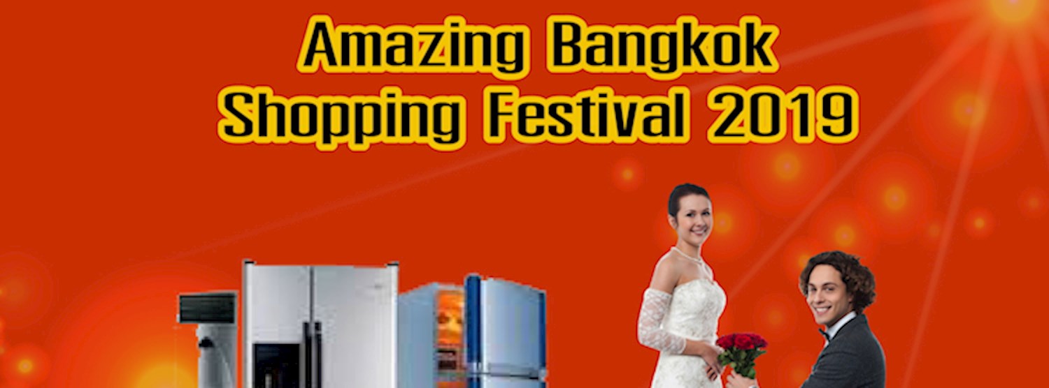 Amazing Bangkok Shopping Festival 2019      Zipevent
