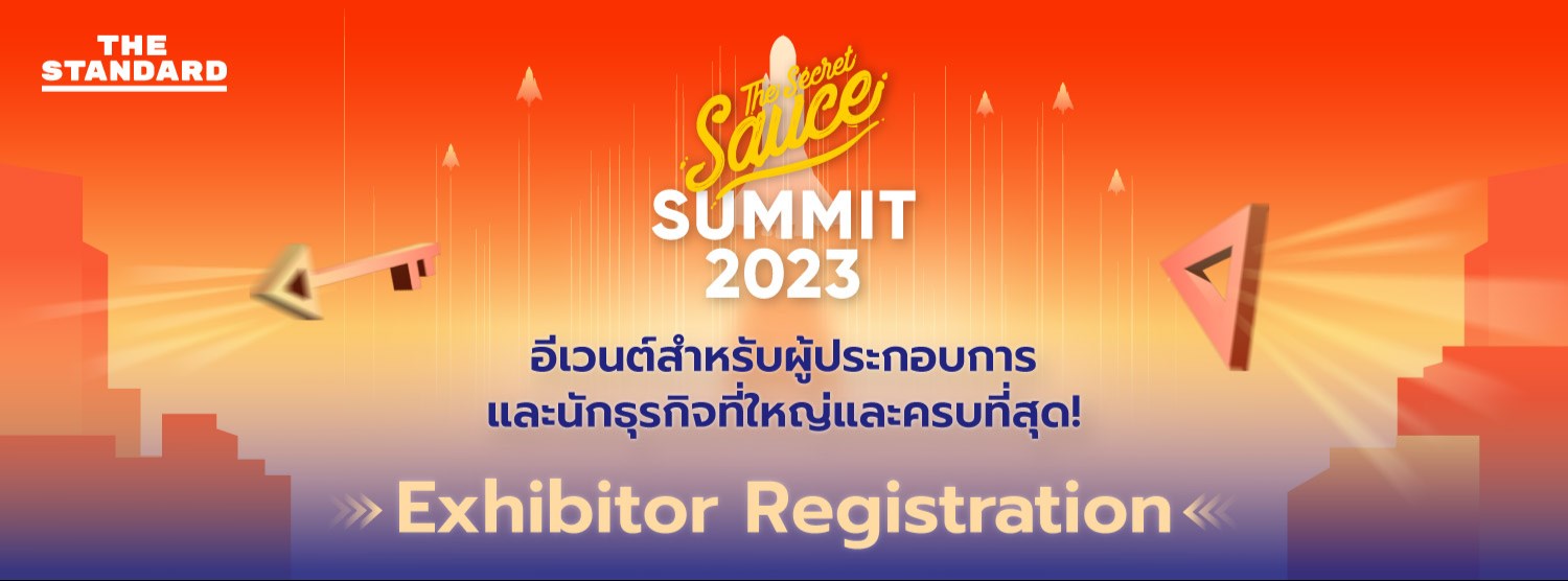 แบบฟอร์มลงทะเบียนสำหรับผู้ที่สนใจจองพื้นที่ The Secret Sauce Summit 2023  Zipevent