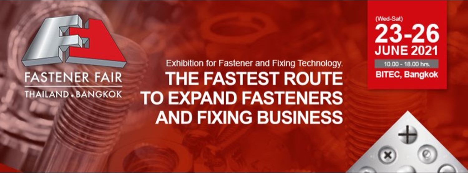 Fasteners Fair Thailand 2021 Fasteners Fair Thailand 2021 Zipevent