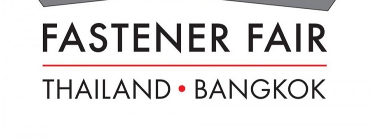 Fasteners Fair Thailand 2021 Fasteners Fair Thailand 2021 Zipevent