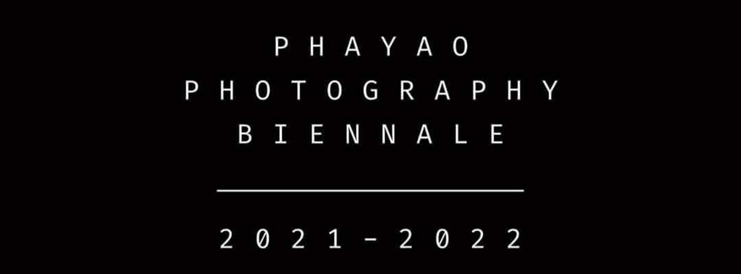 Phayao Photography Biennale 2021-2022 Zipevent