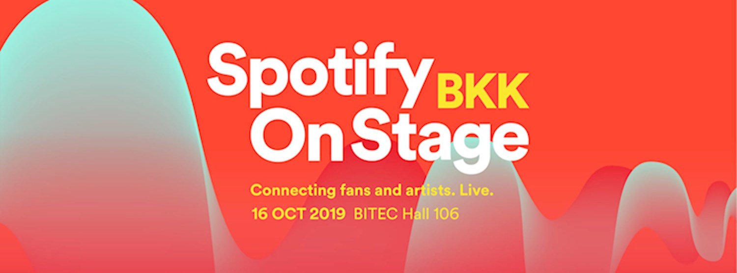 Spotify On Stage BKK 2019 Zipevent
