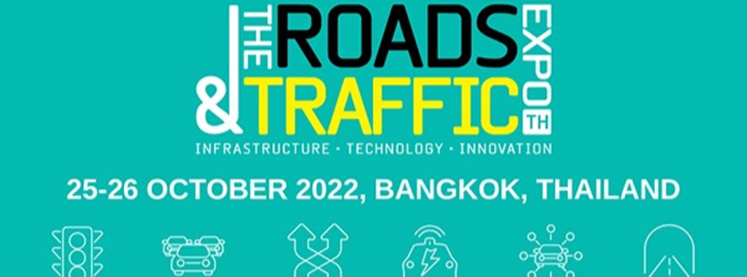 The Roads & Traffic Expo Thailand 2022 Zipevent