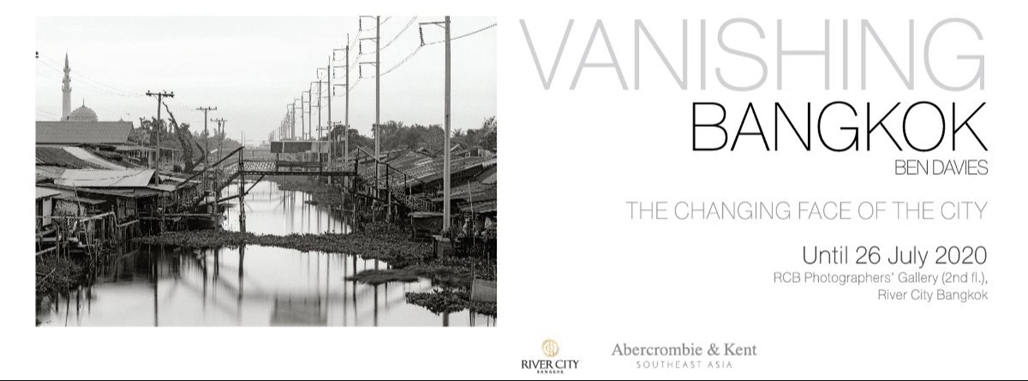 Vanishing Bangkok: The Changing Face of the City (Until 26 July) Zipevent