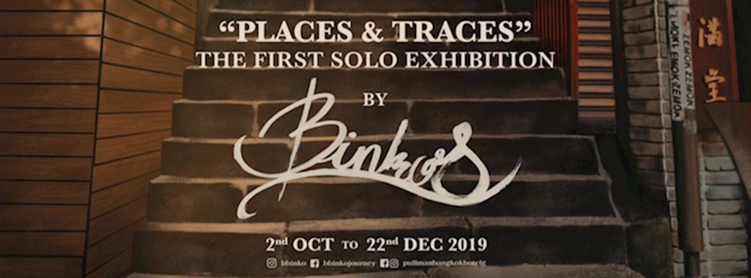 Places & Traces Solo Exhibition by BINKO Zipevent
