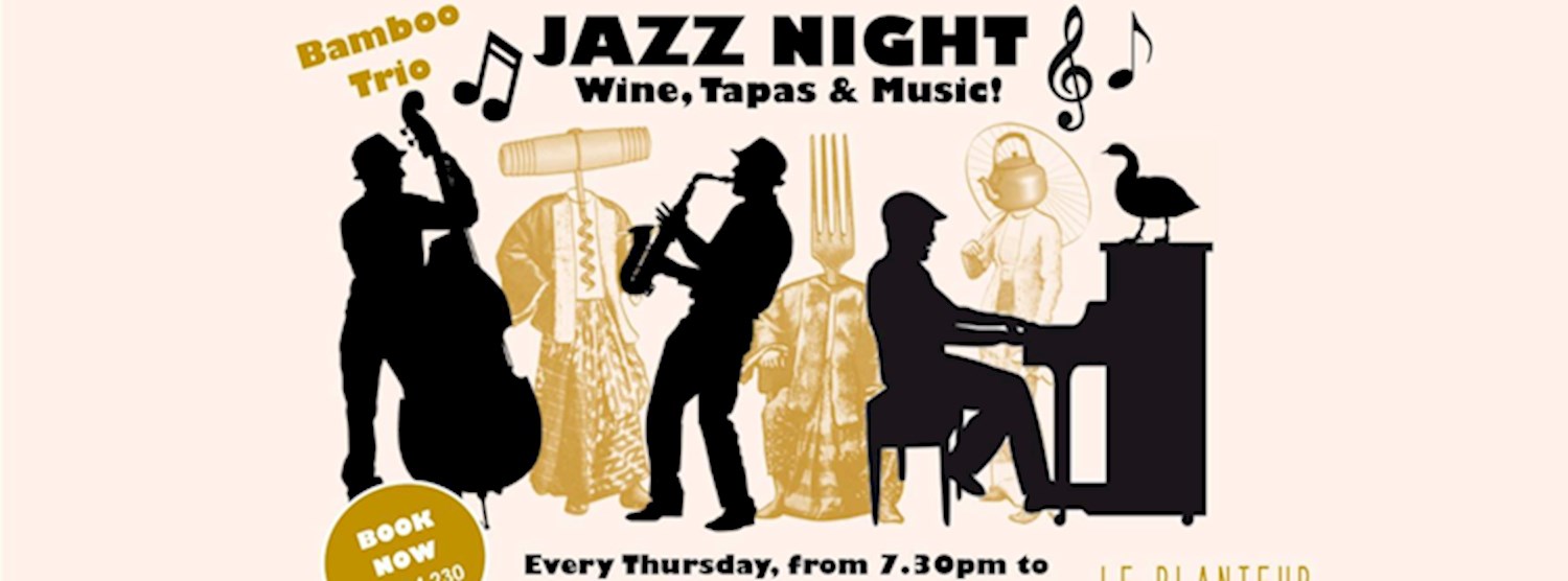 Jazz Night by Le Planteur Restaurants & Lounge Zipevent