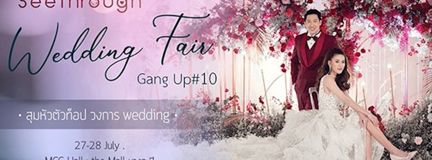 Seethrough Wedding Fair : Gang Up #10 Zipevent