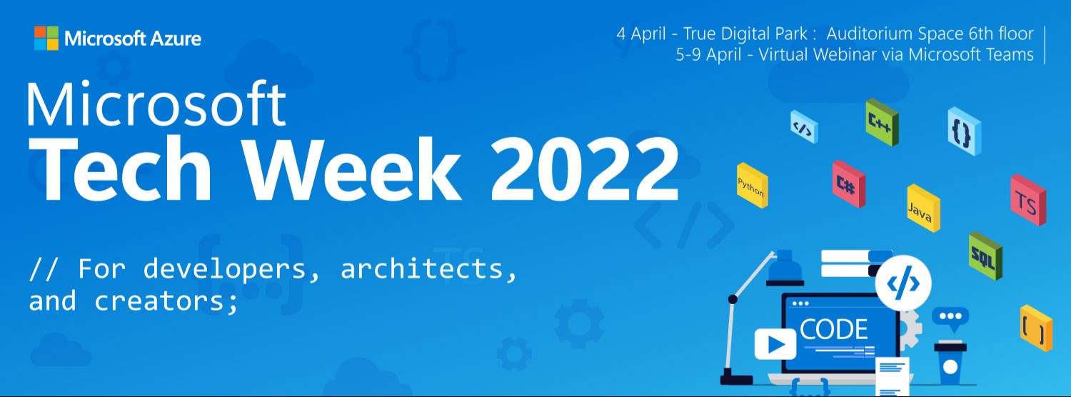 Microsoft Tech Week 2022 For developers, architects, and creators. Zipevent