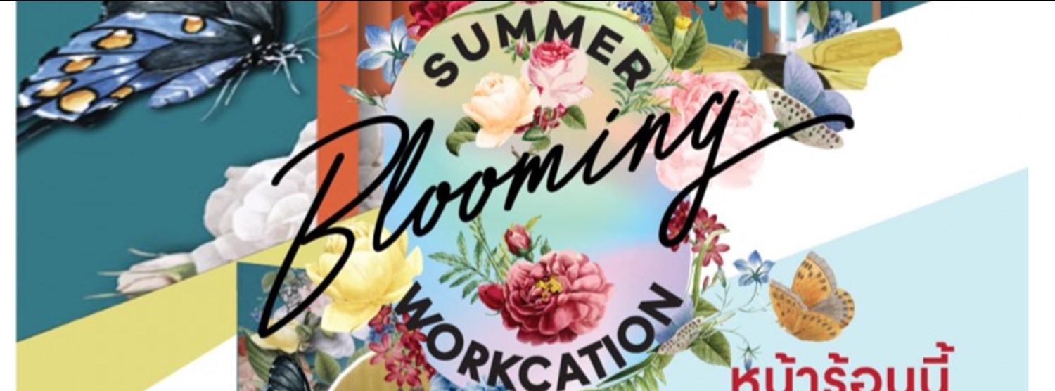 Summer Blooming Workcation 2021 Zipevent