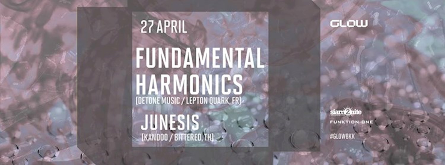 GLOW w/ Fundamental Harmonics Zipevent