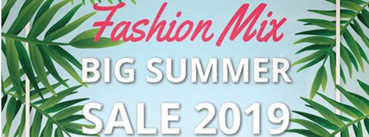 Fashion Mix Big Summer Sale 2019 Zipevent