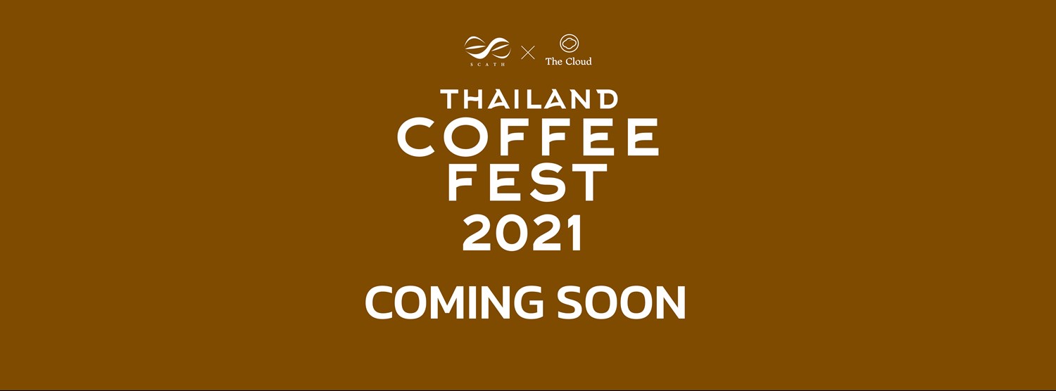 แบบฟอร์มลงทะเบียนสำหรับผู้ที่สนใจจองพื้นที่ในงาน Thailand Coffee Fest 2021 แบบฟอร์มลงทะเบียนสำหรับผู้ที่สนใจจองพื้นที่ในงาน Thailand Coffee Fest 2021 Zipevent
