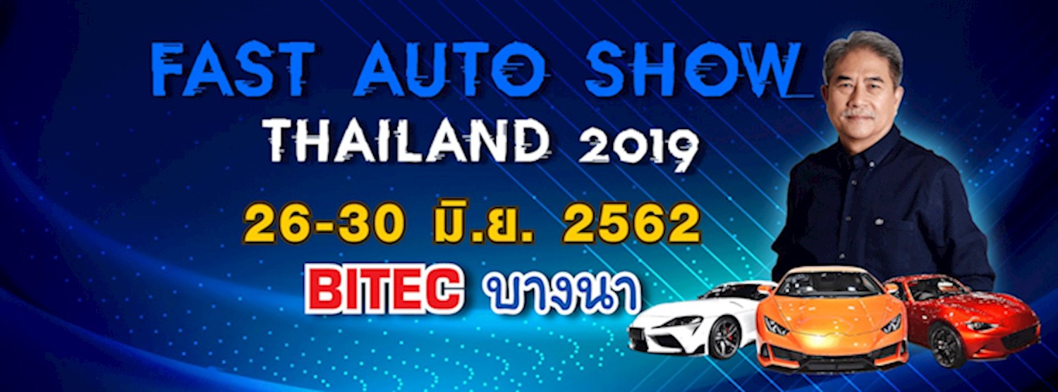 FAST Auto Show Thailand 2019 Zipevent