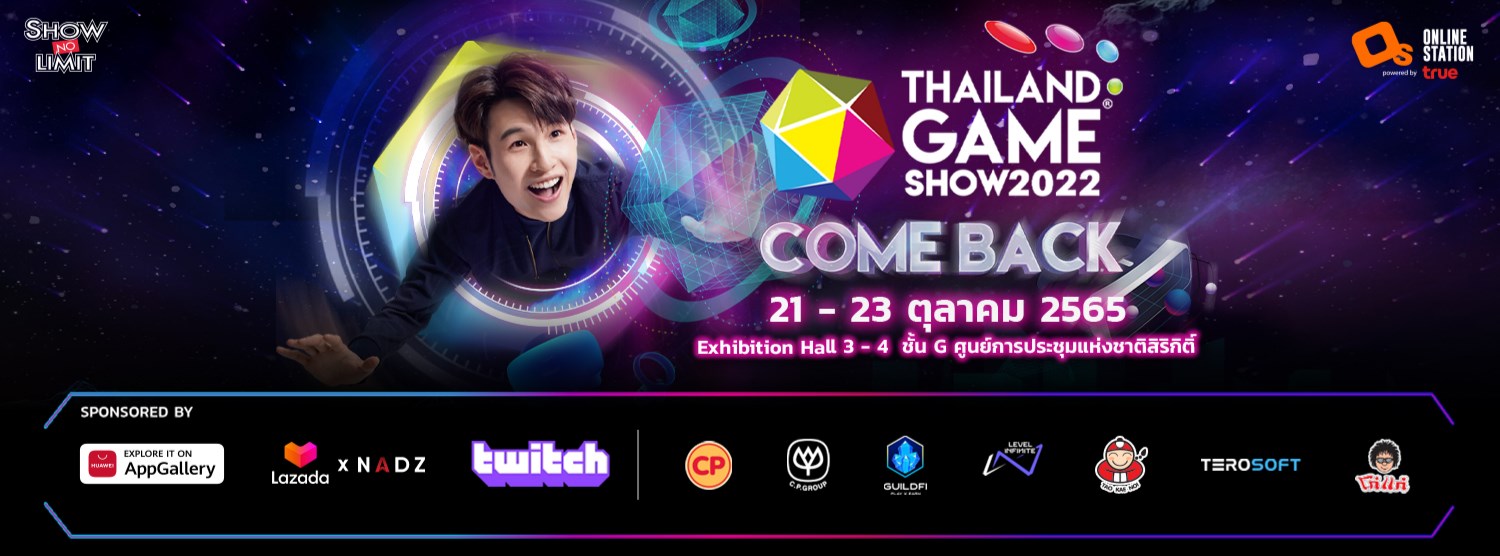 Thailand Game Show 2022 : Come Back  Zipevent