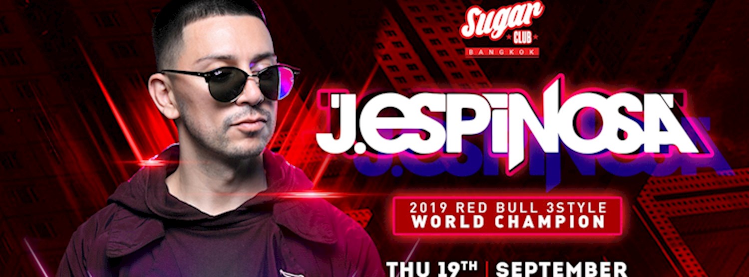  Sugar Bangkok Invites: J Espinosa | Red Bull 3Style 2019 Champ Zipevent