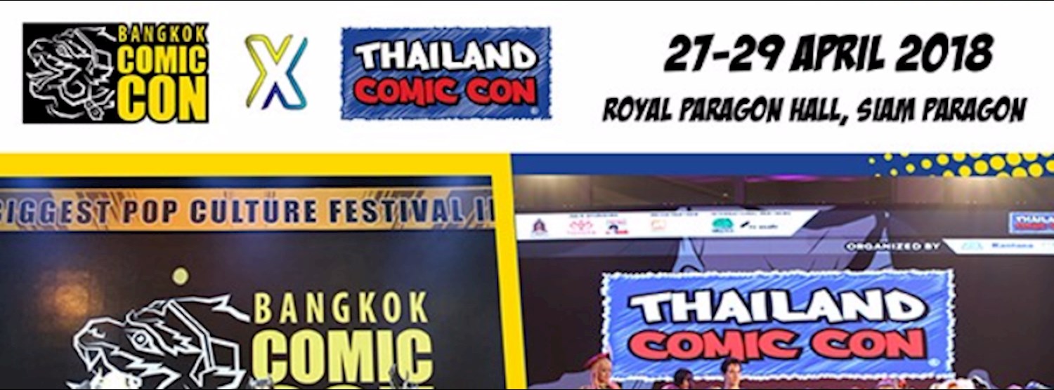 Bangkok Comic Con x Thailand Comic Con 2018 Zipevent