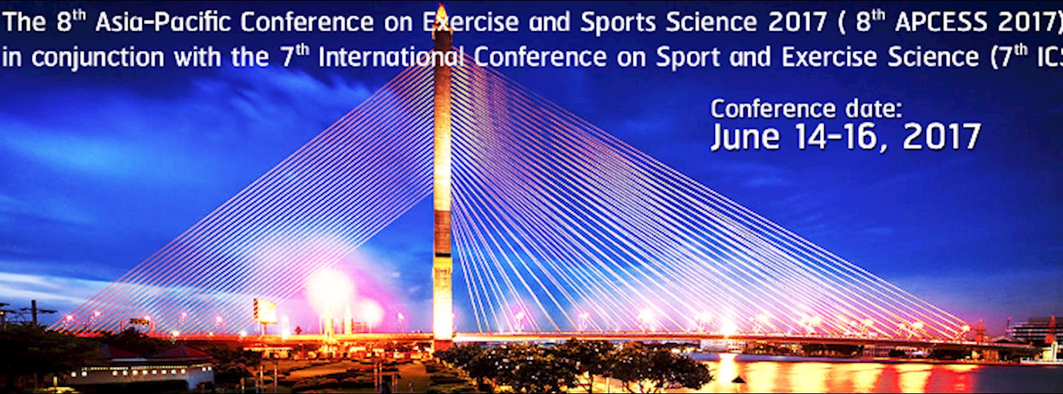 The 8th Asia-Pacific Conference on Exercise and Sports Science 2017 ( 8th APCESS 2017)  in conjunction with 7th International Conference on Sport and Exercise Science (the 7th ICSES) Zipevent